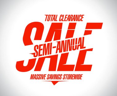 Semi annual sale poster concept, massive savings storewide, total clearance clipart