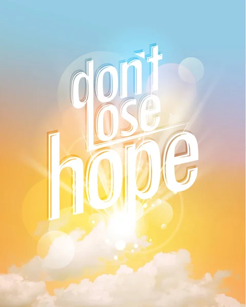 Dont lose hope concept quote card with sunset sky — Stock Vector