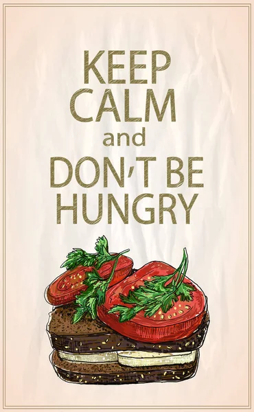 Keep Calm Don Hungry Quote Card Sandwich Hand Drawn Graphic — Stock Vector