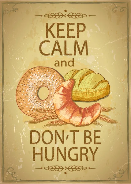 Keep Calm Don Hungry Quote Card Baked Goods Donut Bread — Stock Vector