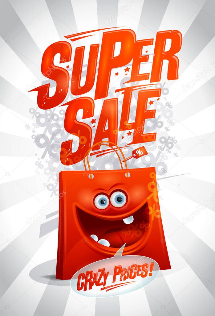 Super sale, crazy prices - vector poster design with cartoon funny paper shopping bag