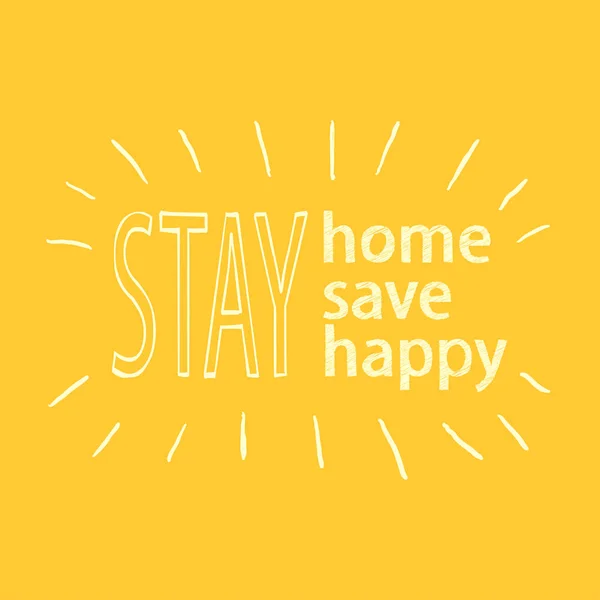 Stay Home Happy Векторный Дизайн Плаката — стоковый вектор