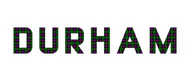 Durham kelimesi Durham tartan harflerinden oluşur..