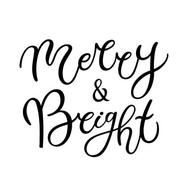 Merry ve Bright. El çizimi harfler. Noel / Yeni Yıl tebrik kartları, davetiye şablonları, posterler, afişler için en iyisi. Vektör illüstrasyonu
