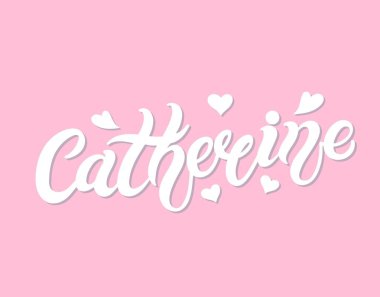 Catherine mi? Kadın ismi. El çizimi harfler. Vektör çizimi. Doğum günü afişi için en iyisi