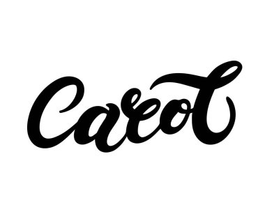 - Carol. Kadın ismi. El çizimi harfler. Vektör çizimi. Doğum günü afişi için en iyisi