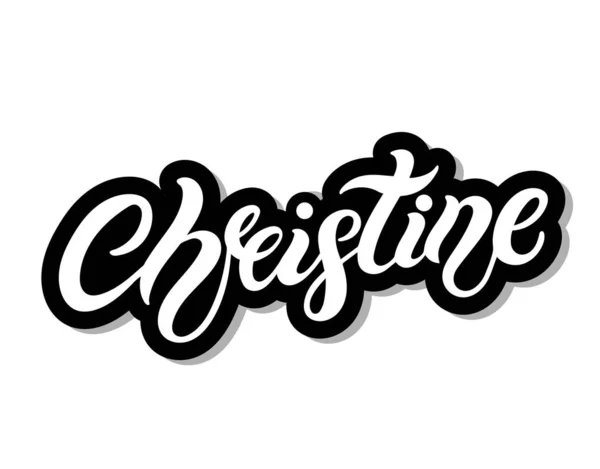Christine Frauennamen Handgezeichnete Schriftzüge Vektorillustration Besten Für Geburtstagsbanner — Stockvektor