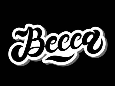 Becca. Woman's name. Hand drawn lettering. Vector illustration. Best for Birthday banner