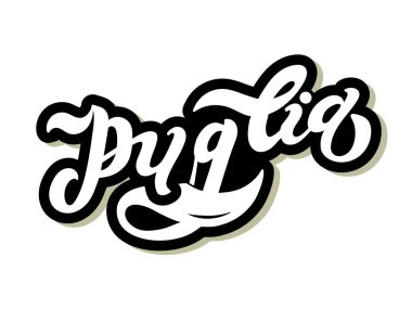 Puglia. The name of the Italian region. Hand drawn lettering. Vector illustration. Best for souvenir products.