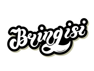 Bringisi. The name of the Italian city in the region of Puglia. Hand drawn lettering. Vector illustration. Best for souvenir products.