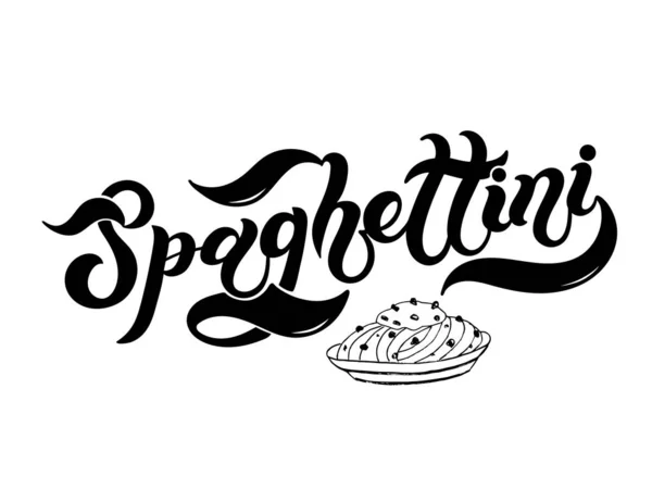 Spaghettini Der Name Der Nudelsorte Auf Italienisch Handgezeichnete Schrift Vektorillustration — Stockvektor