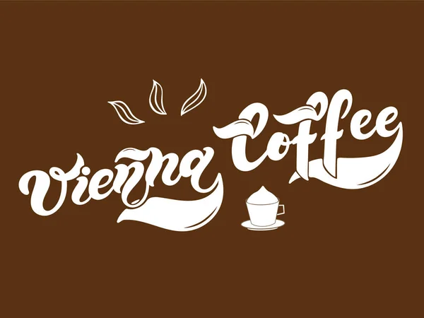 Wiener Kaffee Der Name Der Kaffeesorte Handgezeichnete Schrift Vektorillustration Illustration — Stockvektor