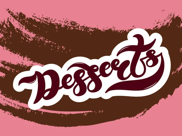 Postres Letras Dibujadas Mano Ilustración Vectorial Mejor Para Diseño Café — Vector de stock