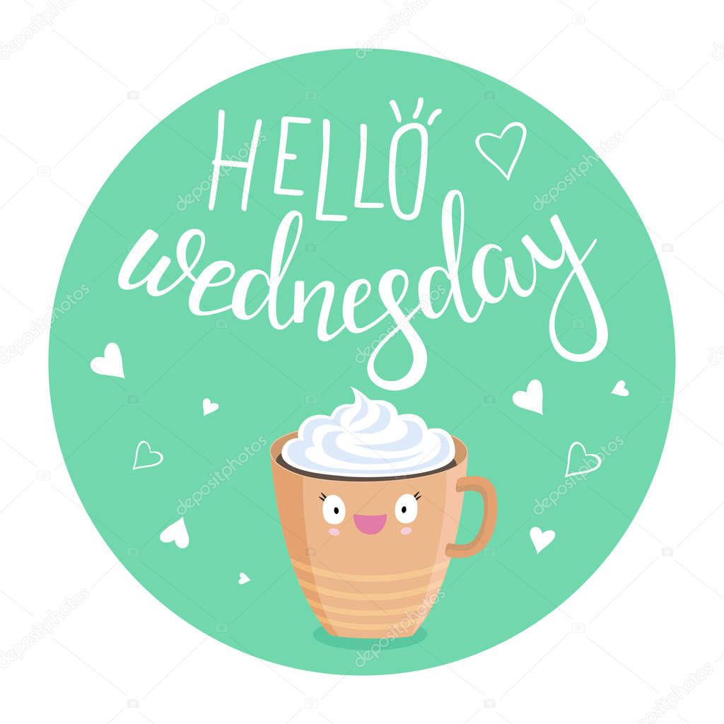 Hello Wednesday