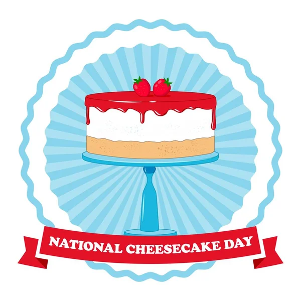 National Cheese Cake Day Vector Illustration (em inglês). Bolo de queijo com cobertura de morango . —  Vetores de Stock