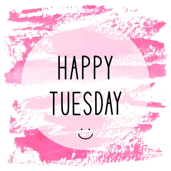 Happy Tuesday text on pink watercolor background — Stock Photo, Image