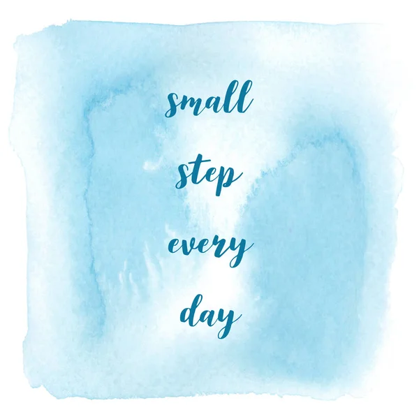 Kis lépés minden nap a kék akvarell háttér — Stock Fotó