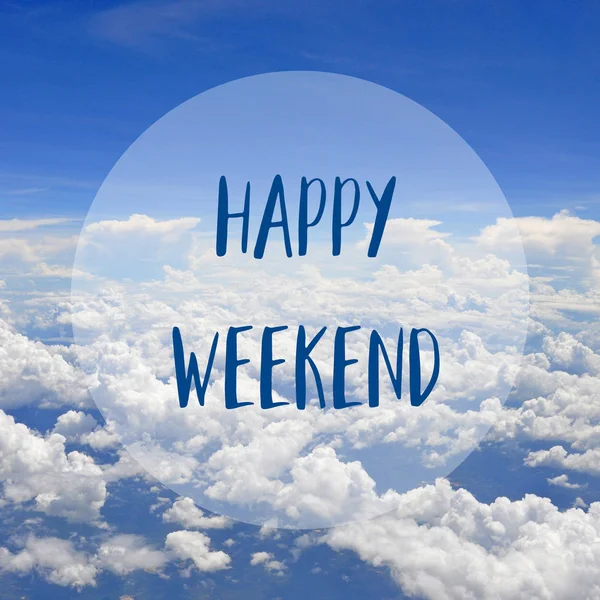 Happy weekend greeting on the Sky — Stock Photo, Image