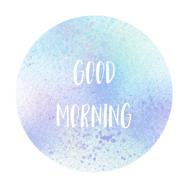 God morgon text på pastell akvarell bakgrund — Stockfoto