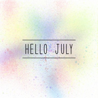 Pastel boya arka plan üzerinde Temmuz metin Merhaba