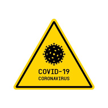 Dikkatli ol Covid-19 Coronavirus. Beyaz arkaplanda vektör simgesi düz biçimi.