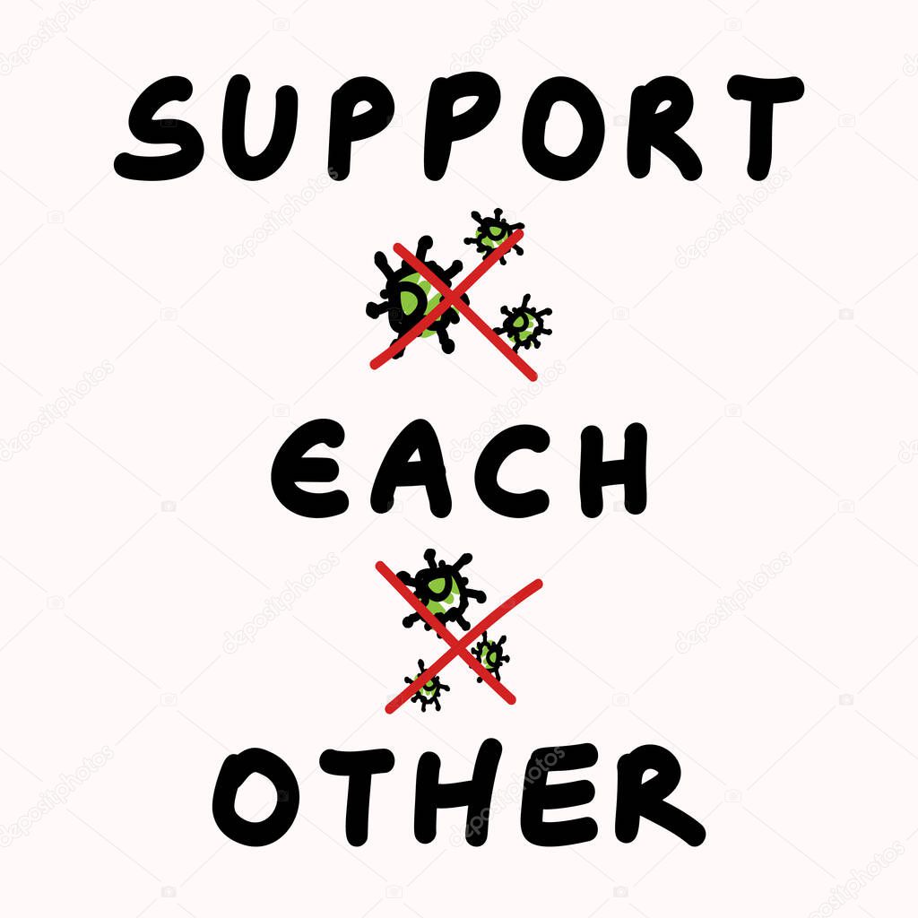  Support each other corona virus covid 19 stickman infographic. Considerate community help socia med clipart. World wide viral pandemic message. Be kind, dont touch stay positive poster square banner