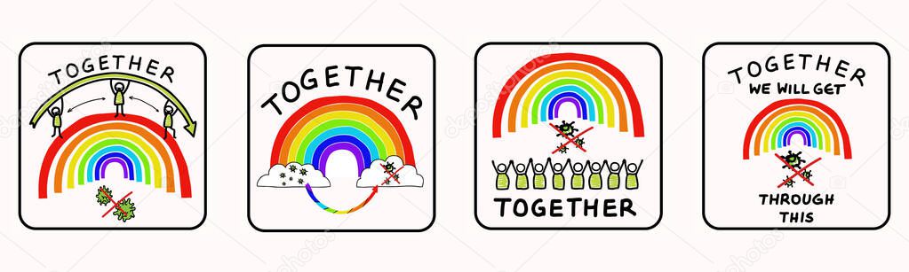 Together rainbow virus fight. Support each other corona covid 19 infographic. Considerate community help graphic clipart. Pandemic stick figure positive joined action poster banner