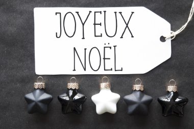 Siyah Ağaç Topları, Joyeux Noel Neşeli Noel anlamına gelir