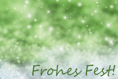 Yeşil Köpüklü Arka Plan, Kar, Frohes Fest Neşeli Noeller Anlamına Gelir