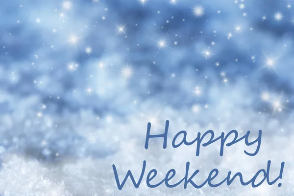 Blau funkelnde Weihnachten Hintergrund, Schnee, Text glückliches Wochenende — Stockfoto