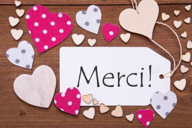 Etiket, pembe Kalpler, Merci demektir teşekkür ederim