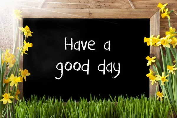 Sunny Spring Narcissus, Chalkboard, Text Have A Good Time — Stock Photo, Image