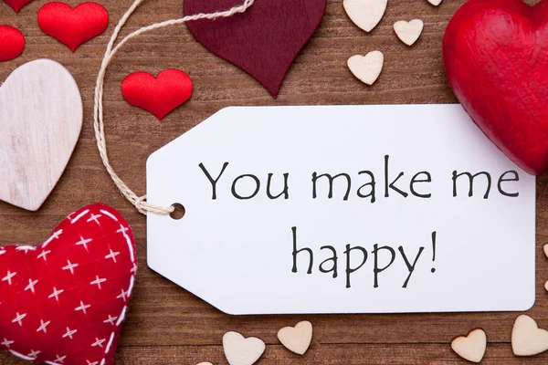 Label, Red Hearts, Flat Lay, Text You Make Me Happy — Stock Photo, Image