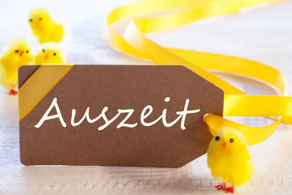 Easter Label, Chicks, Auszeit Means Downtime — Stock Photo, Image