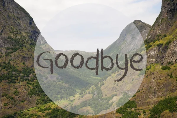 Valley And Mountain, Norway, Text Goodbye — Stock Photo, Image