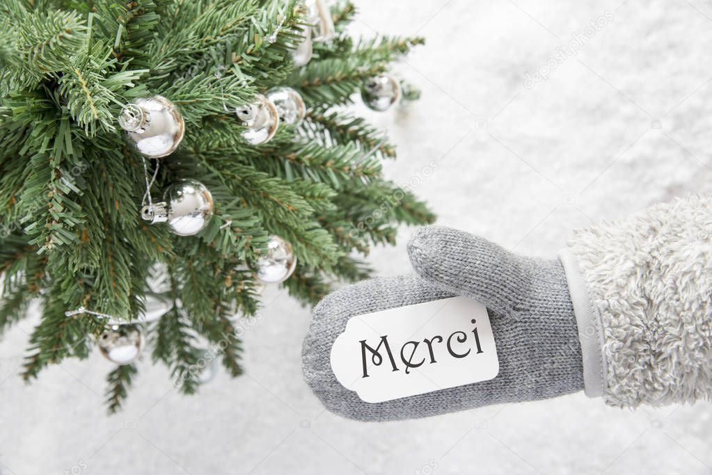 Christmas Tree, Glove, Merci Means Thank You