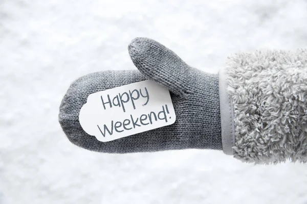 Wełny rękawicy, etykieta, śnieg, tekst szczęśliwy Weekend — Zdjęcie stockowe