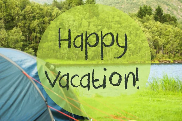 Nad jeziorem, Camping, tekst szczęśliwy wakacje — Zdjęcie stockowe