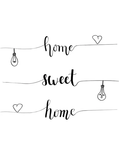 Vektor handgezeichnet Home Sweet Home Sprichwort Kalligraphie-Design für die Inneneinrichtung Haus Dekoration mit Glühbirnen und Herzen — Stockvektor