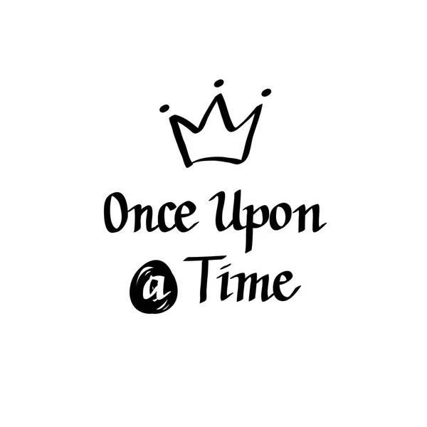 Once upon a time vector italic calligraphy design — Stock Vector