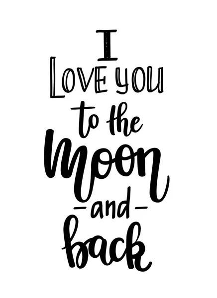 Jag älskar dig till månen och tillbaka vektor kalligrafi — Stock vektor