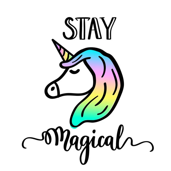 Stay magical cartoon unicorn drawing and lettering — Stock Vector