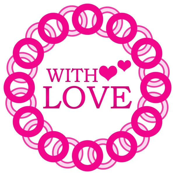 Mit Liebe rosa Ringe kreisförmig — Stockfoto