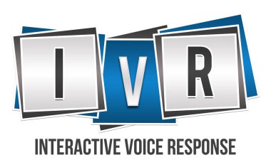 IVR - etkileşimli sesli yanıt mavi gri bloklar 