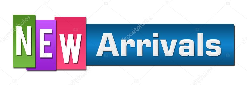 New arrivals text written over colorful background.