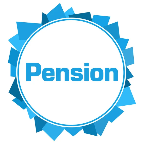 Texto Pensión Escrito Sobre Fondo Abstracto Circular Azul —  Fotos de Stock