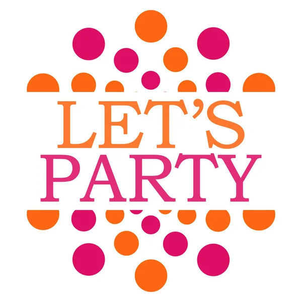 Let Party Text Written Pink Orange Background — стоковое фото