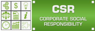 CSR - Yeşil arkaplan üzerine yazılmış kurumsal sosyal sorumluluk metni.