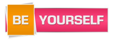 Pembe turuncu arka plan üzerine yazılmış kendin ol.