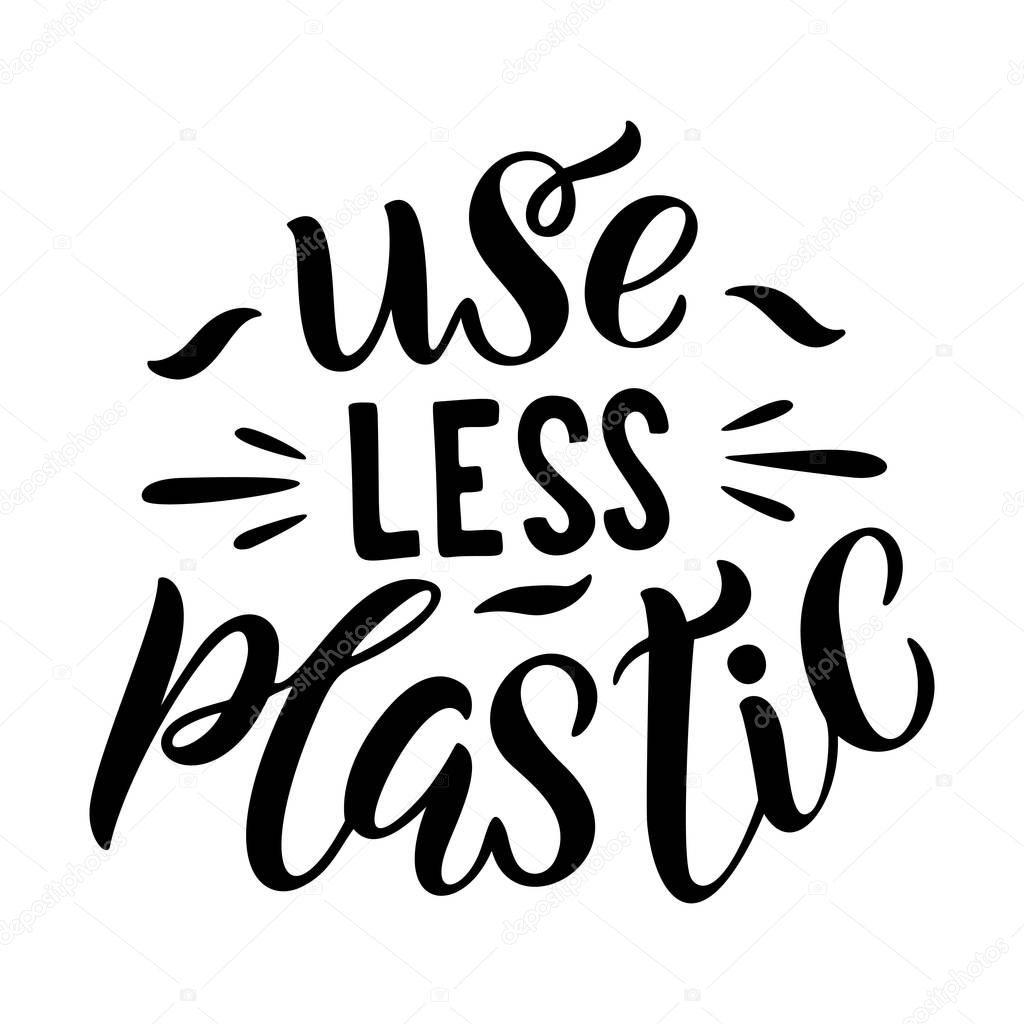Use less plastic lettering card. Plastic free quote.
